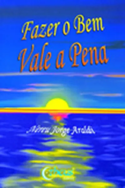 Cover of Fazer o Bem Vale a Pena