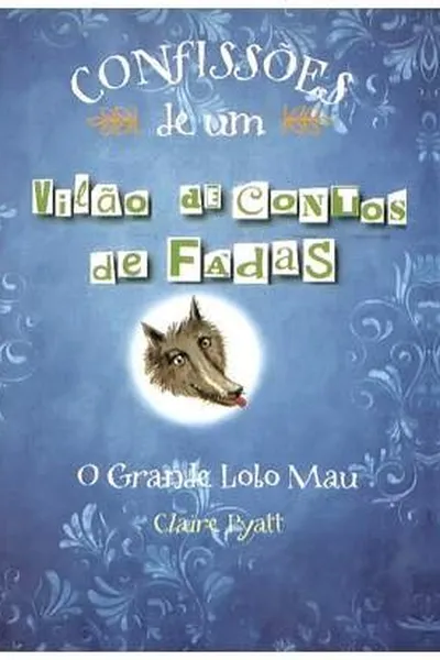 Cover of Confissões de um vilão de conto de fadas
