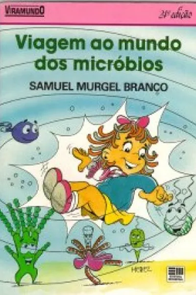 Cover of Viagem ao Mundo dos Micróbios