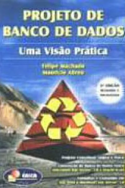 Cover of Projeto de Banco de Dados: uma Visão Prática