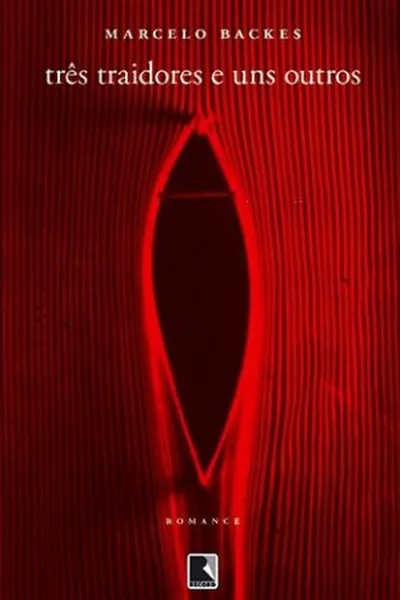 Cover of Três traidores e uns outros
