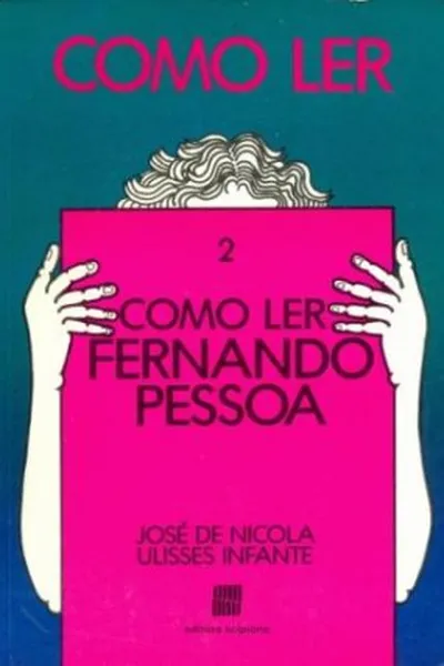 Cover of Como Ler Fernando Pessoa