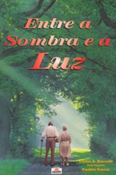 Cover of Entre a sombra e a luz