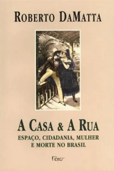 Cover of A Casa & A Rua