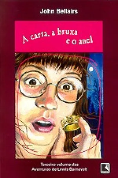 Cover of A Carta, a Bruxa e o Anel