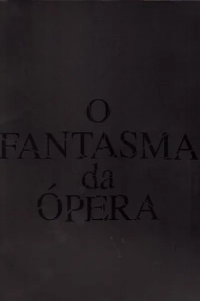 Cover of O Fantasma da Ópera