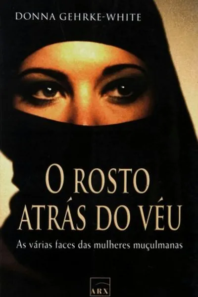 Cover of O Rosto Atrás do Véu