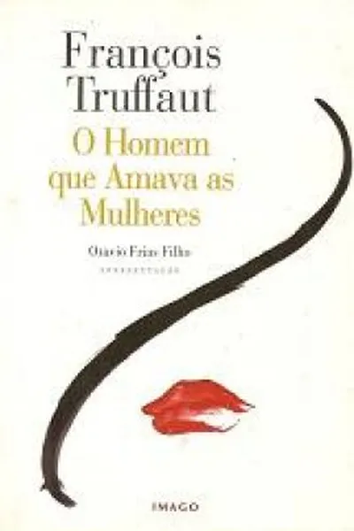 Cover of O homem que amava as mulheres