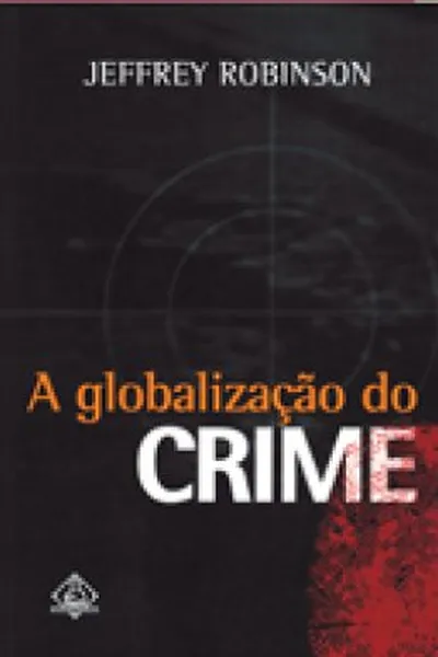 Cover of A Globalizaçao do Crime