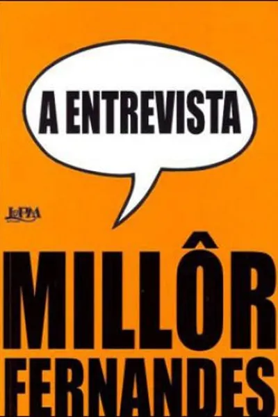 Cover of A entrevista: Millôr Fernandes