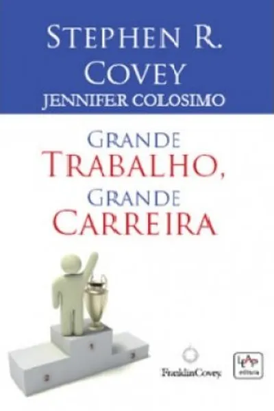 Cover of Grande trabalho, grande carreira