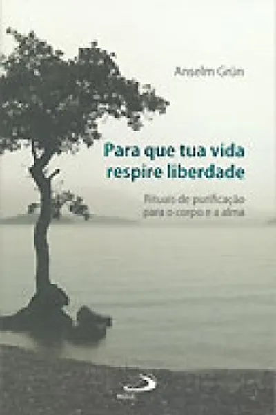 Cover of Para que tua vida respire liberdade