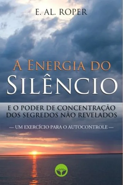Cover of A Energia do Silêncio