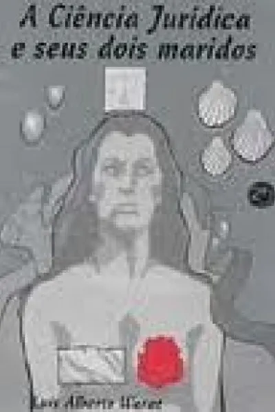 Cover of A Ciência Jurídica e seus dois maridos