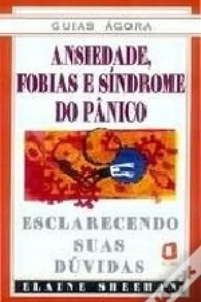 Cover of Ansiedade, Fobias e Síndrome do Pânico