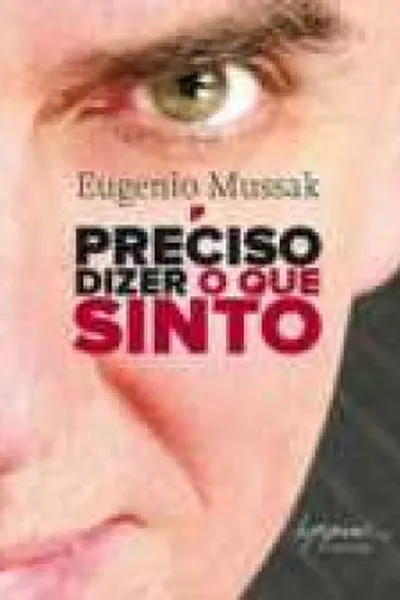 Cover of Preciso dizer o que sinto