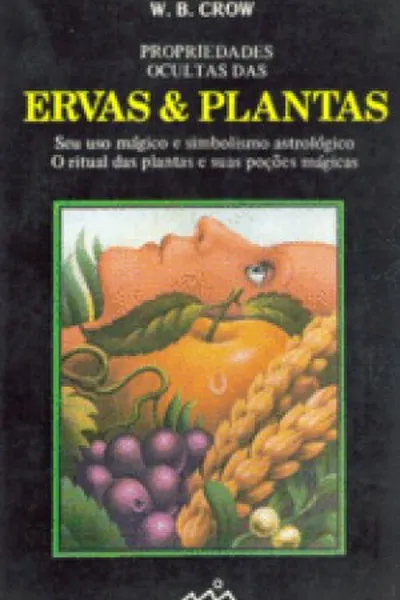 Cover of Propriedades Ocultas das Ervas & Plantas
