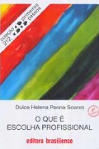 Cover of O que é Escolha Profissional