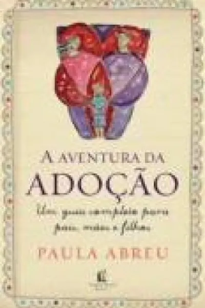 Cover of A Aventura Da Adoção
