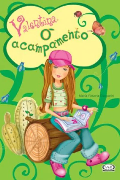Cover of Valentina: O Acampamento