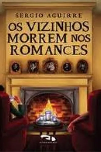 Cover of Os Vizinhos morrem nos romances