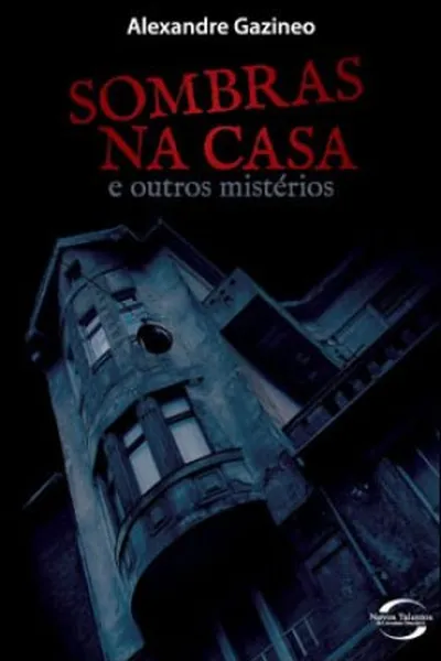 Cover of Sombras na Casa e Outros Mistérios