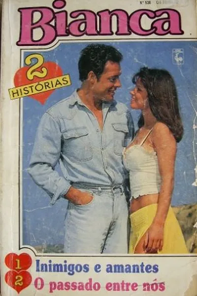 Cover of Inimigos e amantes / O passado entre nós