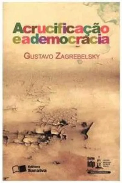 Cover of A crucificação e a democracia