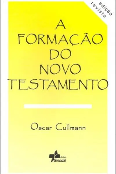 Cover of A formação do Novo Testamento