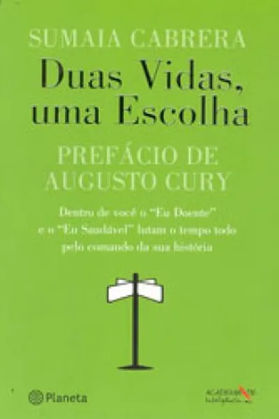 Cover of Duas vida uma escolha