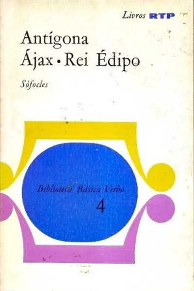 Cover of Antígona * Ájax * Rei Édipo