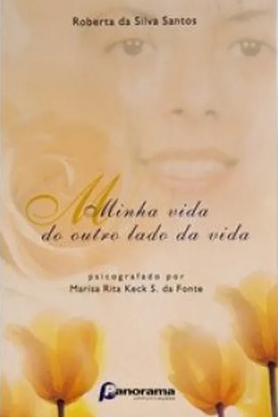 Cover of minha vida do outro lado da vida