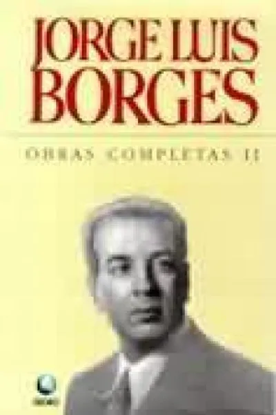 Cover of Obras completas de Jorge Luis Borges, volume II