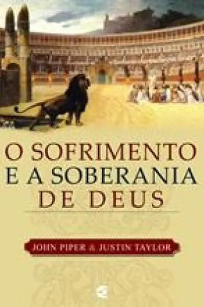 Cover of O sofrimento e a soberania de Deus