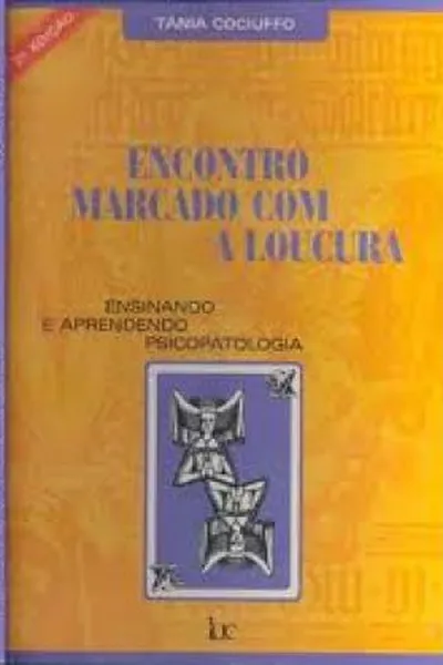 Cover of Encontro Marcado com a Loucura