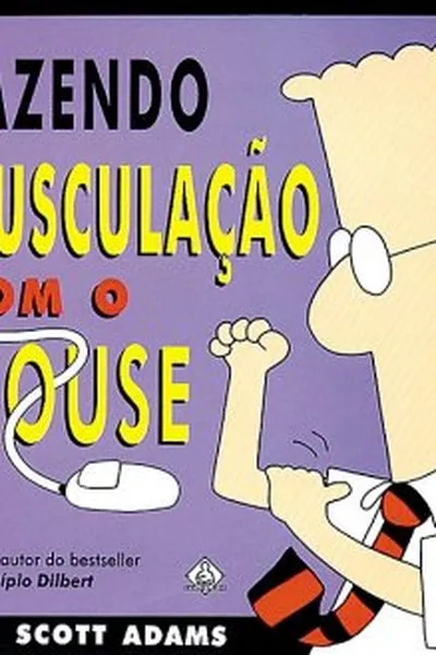 Cover of Fazendo musculação com o mouse