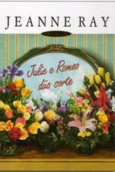 Cover of JULIE E ROMEO DÃO SORTE