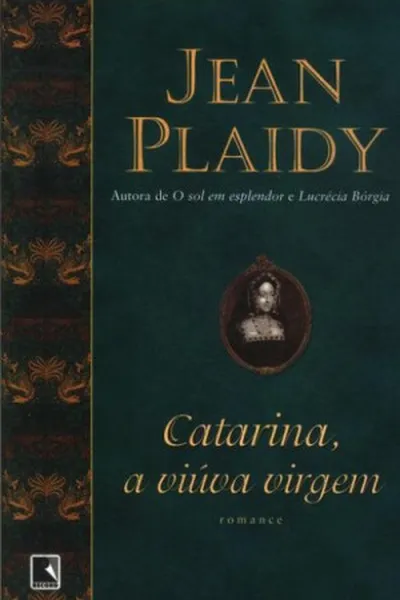 Cover of Catarina, a Viúva Virgem