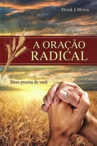 Cover of A Oração Radical