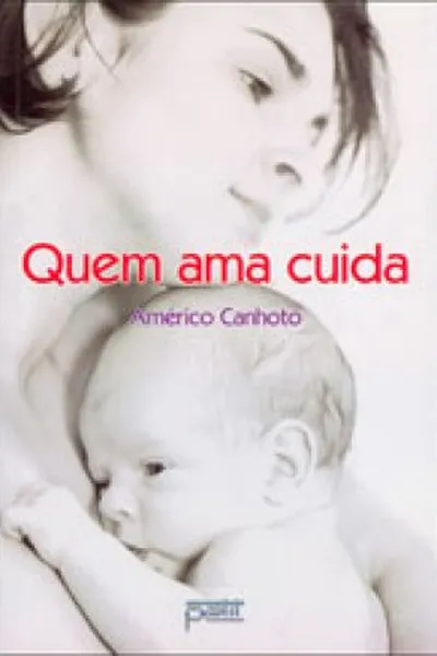 Cover of Quem Ama Cuida