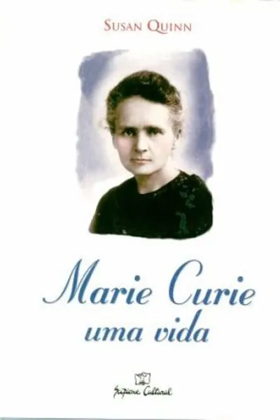 Cover of Marie Curie: uma vida