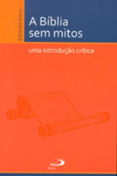 Cover of A Bíblia sem mitos - uma introdução crítica