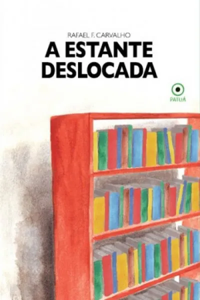 Cover of A Estante Deslocada