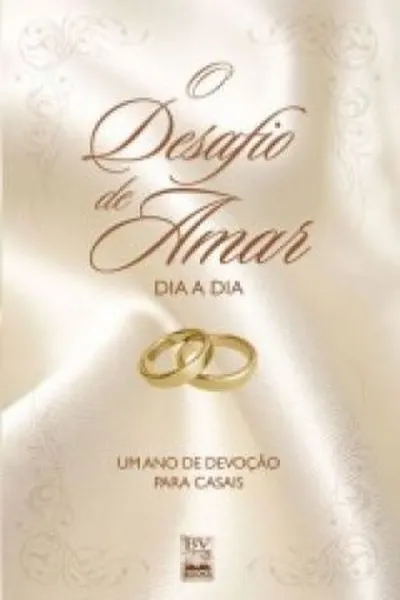 Cover of O Desafio de Amar DIA A DIA