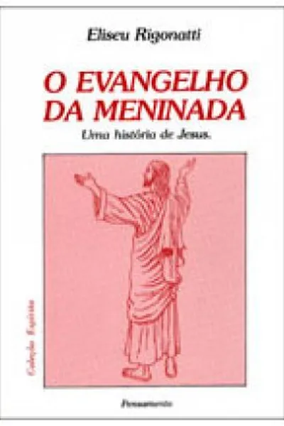 Cover of O evangelho da meninada