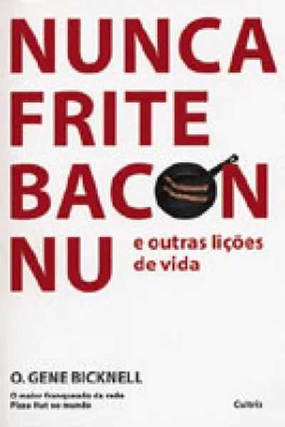 Cover of Nunca frite bacon nu