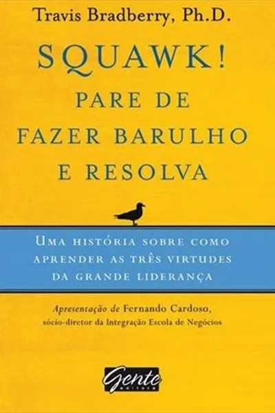 Cover of SQUAWK!: PARE DE FAZER BARULHO E RESOLVA