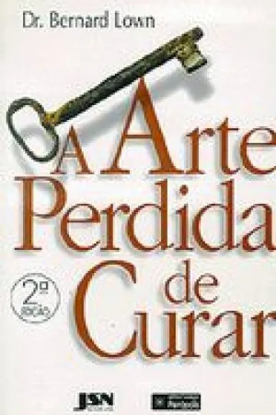 Cover of A Arte Perdida De Curar