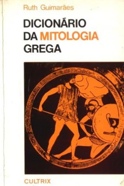 Cover of Dicionário da Mitologia Grega