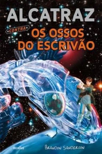Cover of Alcatraz contra os Ossos do Escrivão